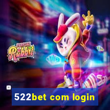 522bet com login